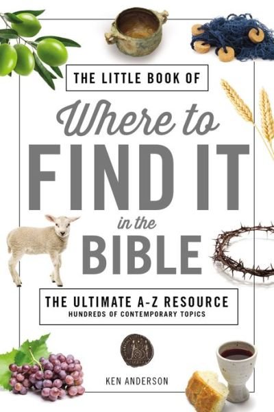 Cover for Ken Anderson · The Little Book of Where to Find It in the Bible (Paperback Book) (2021)