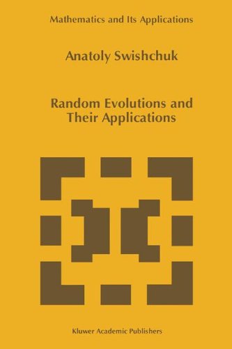Cover for Anatoly Svishchuk · Random Evolutions and Their Applications - Mathematics and Its Applications (Hardcover Book) (1997)