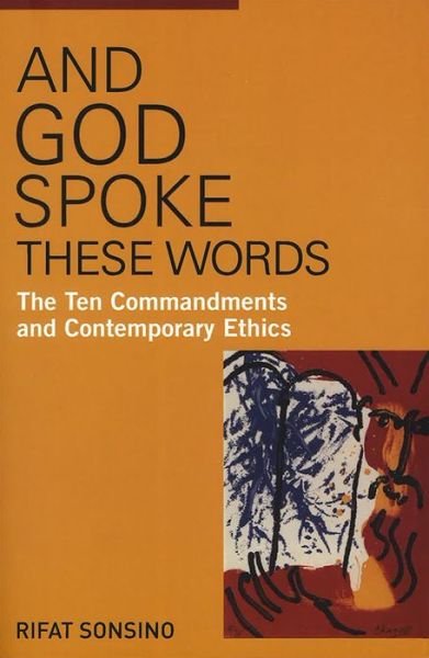 Cover for Behrman House · And God Spoke These Words: The Ten Commandments and Contemporary Ethics (Paperback Bog) (1999)