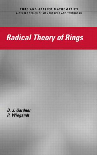 Cover for J.W. Gardner · Radical Theory of Rings (Hardcover Book) (2003)