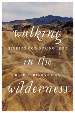 Cover for Beth a Richardson · Walking in the Wilderness (Paperback Bog) (2020)