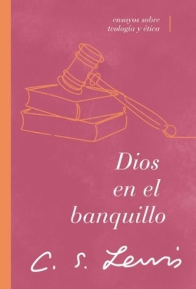 Cover for C. S. Lewis · Dios en el Banquillo (Bog) (2023)