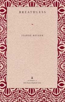 Breathless - Wick Poetry Chapbook S. - Jeanne Bryner - Bücher - Kent State University Press - 9780873385336 - 20. November 1995