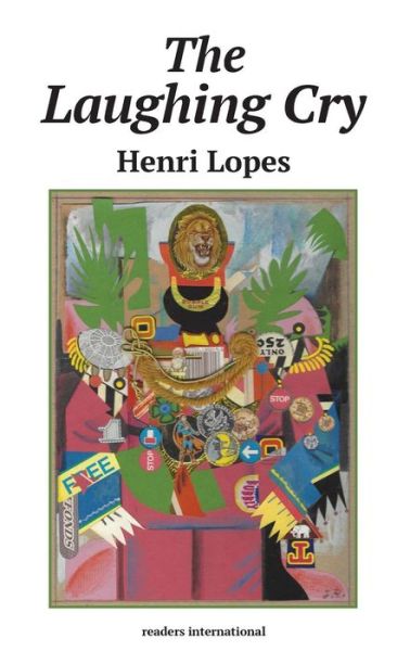 Cover for Henri Lopes · The laughing cry (Book) (2017)