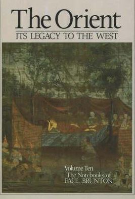 Cover for Paul Brunton · Orient -- Its Legacy to the West (Taschenbuch) (1987)