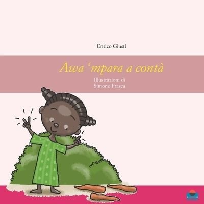 Cover for Enrico Giusti · Awa 'mpara a conta (Paperback Book) (2021)
