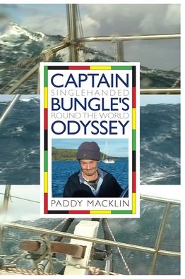 Cover for Paddy Macklin · Captain Bungle's Odyssey (Hardcover Book) (2014)