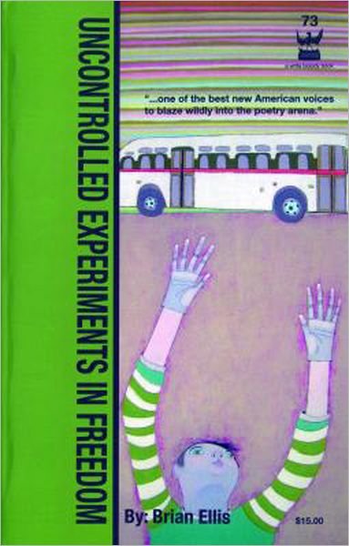 Cover for Uncontrolled Experiments In Freedom (Buch) (2008)