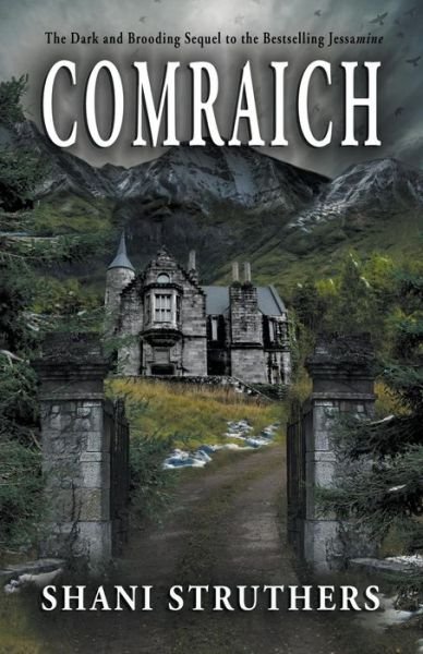 Cover for Shani Struthers · Comraich - (The Jessamine Series - Book Two) (Taschenbuch) (2018)