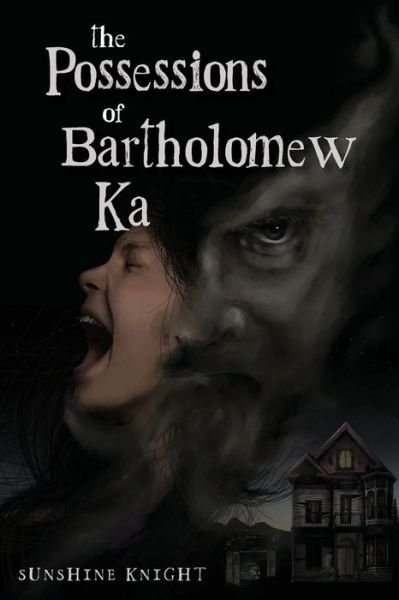 Cover for Sunshine Knight · Possessions of Bartholomew Ka (Book) (2023)