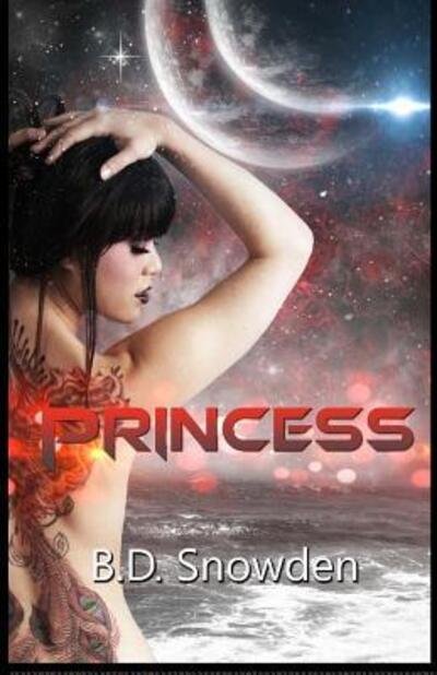 Cover for B D Snowden · Princess (Paperback Book) (2017)