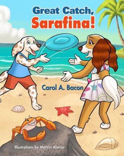 Cover for Carol A Bacon · Great Catch, Sarafina! (Paperback Book) (2017)