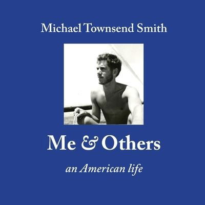 Cover for Michael Townsend Smith · Me &amp; Others (Paperback Bog) (2019)