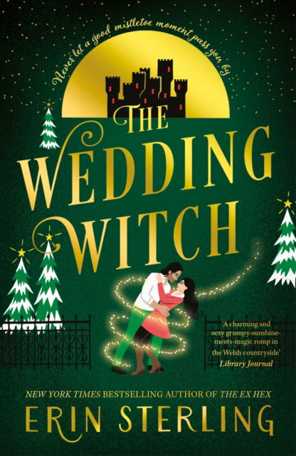 Cover for Erin Sterling · The Wedding Witch: The new bewitching rom-com from the author of the TikTok hit, THE EX HEX! - Graves Glen (Paperback Book) (2024)