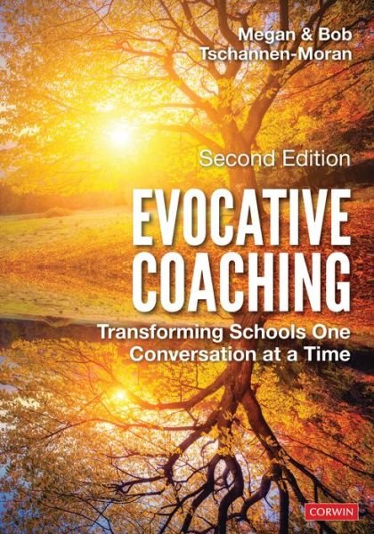 Cover for Tschannen-Moran, Megan (William and Mary University, USA) · Evocative Coaching: Transforming Schools One Conversation at a Time (Paperback Book) [Revised edition] (2020)
