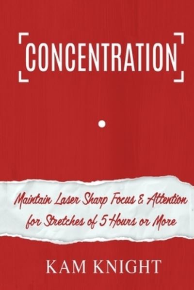 Cover for Kam Knight · Concentration (Paperback Book) (2019)