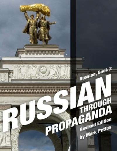 Cover for Mark R Pettus · Russian Through Propaganda, Book 2 (Paperback Book) (2021)