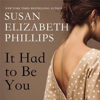 Cover for Susan Elizabeth Phillips · It Had to Be You (CD) (2020)