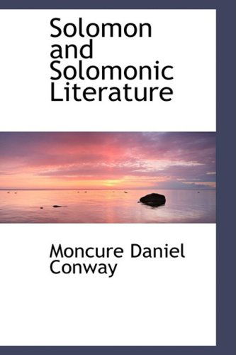 Cover for Moncure Daniel Conway · Solomon and Solomonic Literature (Hardcover Book) (2009)
