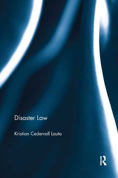 Cover for Kristian Cedervall Lauta · Disaster Law (Paperback Bog) (2016)