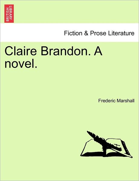Cover for Frederic Marshall · Claire Brandon. a Novel. (Paperback Book) (2011)