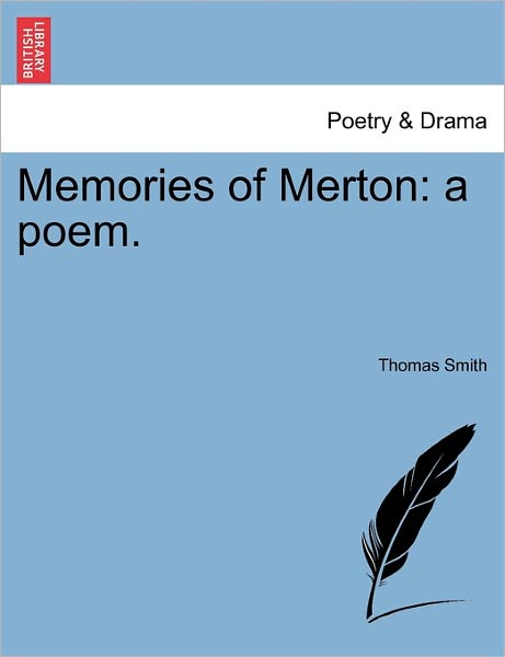 Cover for Thomas Smith · Memories of Merton: a Poem. (Paperback Book) (2011)