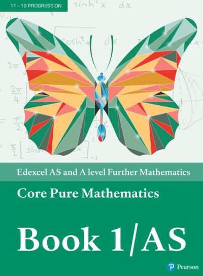 Cover for Greg Attwood · Pearson Edexcel AS and A level Further Mathematics Core Pure Mathematics Book 1/AS Textbook + e-book - A level Maths and Further Maths 2017 (Bok) (2017)