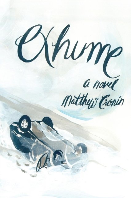 Cover for Matthew Cronin · Exhume (Paperback Book) (2015)