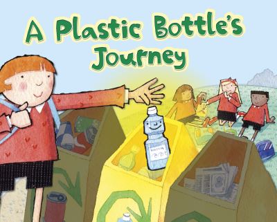 Cover for Suzanne Slade · A Plastic Bottle's Journey - Follow It! (Hardcover Book) (2022)