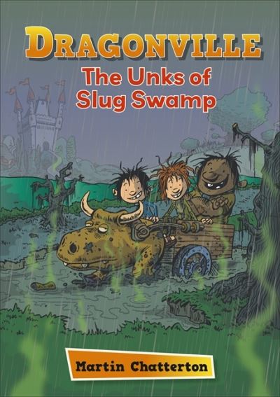 Cover for Martin Chatterton · Reading Planet: Astro – Dragonville: The Unks of Slug Swamp - Stars / Turquoise band (Paperback Book) (2021)