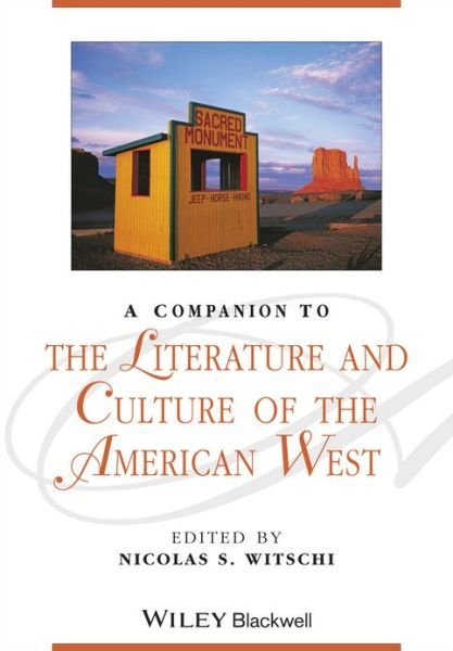 Cover for N Witschi · A Companion to the Literature and Culture of the American West - Blackwell Companions to Literature and Culture (Innbunden bok) (2011)