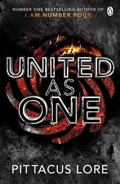 Cover for Pittacus Lore · United As One: Lorien Legacies Book 7 - The Lorien Legacies (Paperback Book) (2017)