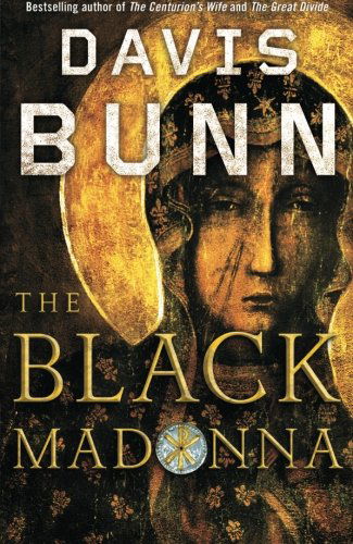 Cover for Davis Bunn · The Black Madonna (Storm Syrrell Adventure Series, Book 2) (Paperback Book) [1st edition] (2010)