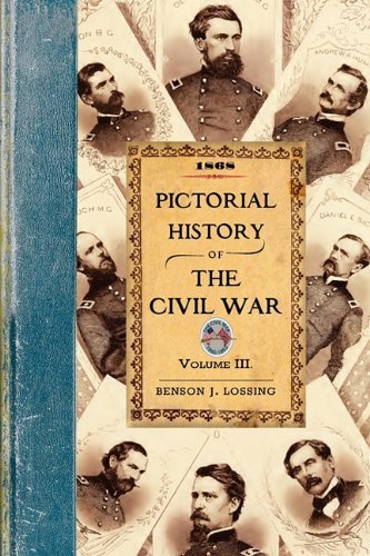 Cover for Benson Lossing · Pictorial History of the Civil War in the United States of America (Pocketbok) (2010)