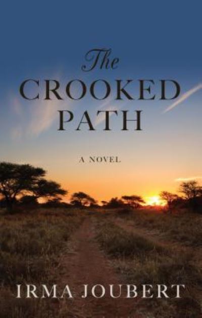 Cover for Irma Joubert · Crooked Path (Book) (2018)