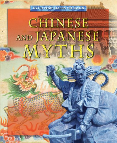 Cover for Jen Green · Chinese and Japanese Myths (Myths from Around the World) (Hardcover Book) (2010)