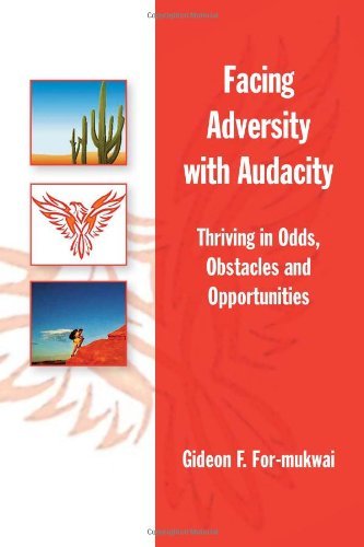 Cover for Gideon F. For-mukwai · Facing Adversity with Audacity: Thriving in Odds, Obstacles, and Opportunities (Taschenbuch) (2009)