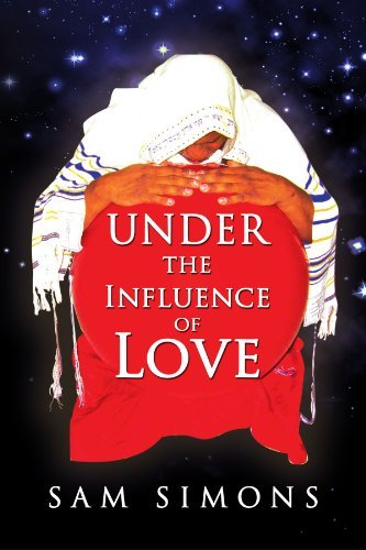 Cover for Sam Simons · Under the Influence of Love (Paperback Book) (2008)