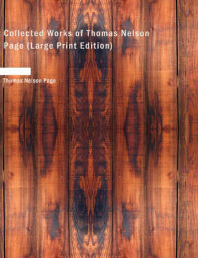 Cover for Thomas Nelson Page · Collected Works of Thomas Nelson Page (Paperback Book) (2008)