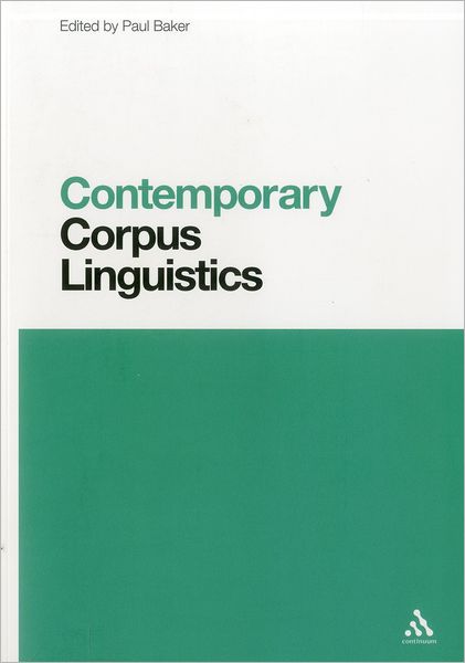 Cover for Paul Baker · Contemporary Corpus Linguistics - Contemporary Studies in Linguistics (Paperback Book) [Nippod edition] (2012)