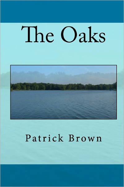 Cover for Patrick Brown · The Oaks (Paperback Book) (2009)