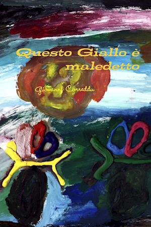 Cover for Giovanni Correddu · Questo Giallo è Maledetto (Bog) (2011)