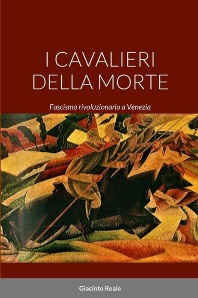 Cover for Giacinto Reale · I Cavalieri Della Morte (Bog) (2023)