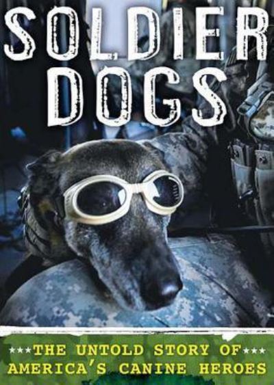 Soldier Dogs - Maria Goodavage - Music - Blackstone Audiobooks - 9781455153336 - March 15, 2012