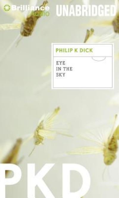 Cover for Philip K. Dick · Eye in the Sky (CD) (2012)