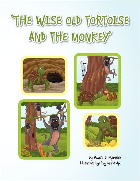 Cover for Vukani G Nyirenda · The Wise Old Tortoise and the Monkey (Taschenbuch) (2011)