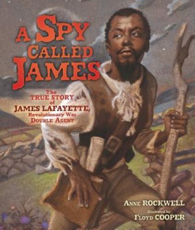 Cover for Anne F. Rockwell · A Spy called James (Book) (2016)