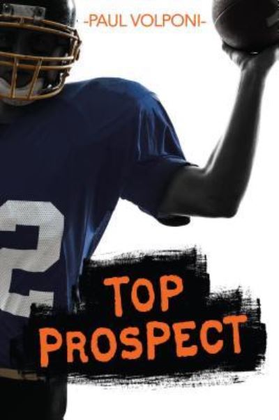 Cover for Paul Volponi · Top Prospect (Book) (2016)