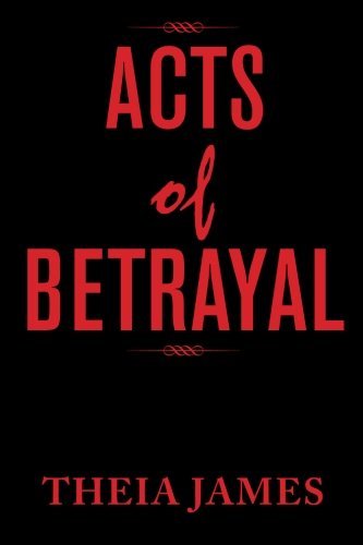 Cover for Theia James · Acts of Betrayal (Paperback Book) (2012)