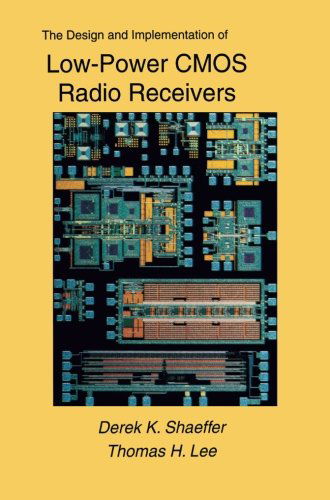 Cover for Derek Shaeffer · The Design and Implementation of Low-Power CMOS Radio Receivers (Paperback Book) [Softcover reprint of the original 1st ed. 1999 edition] (2013)
